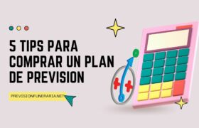 5 tips para comprar un plan de previsión.