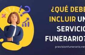 ¿Qué debe incluir un servicio funerario?