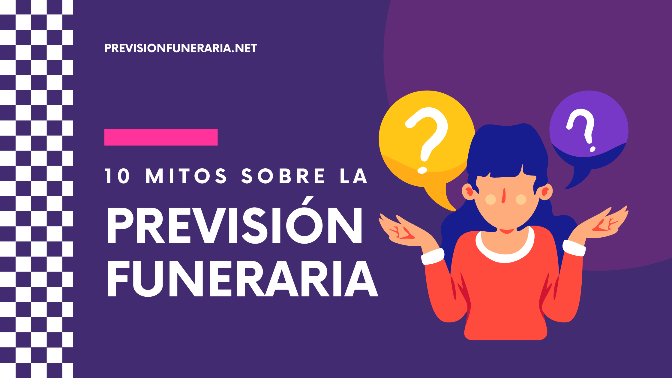 10 mitos sobre los planes de previsión funeraria.