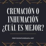 cremación o inhumación